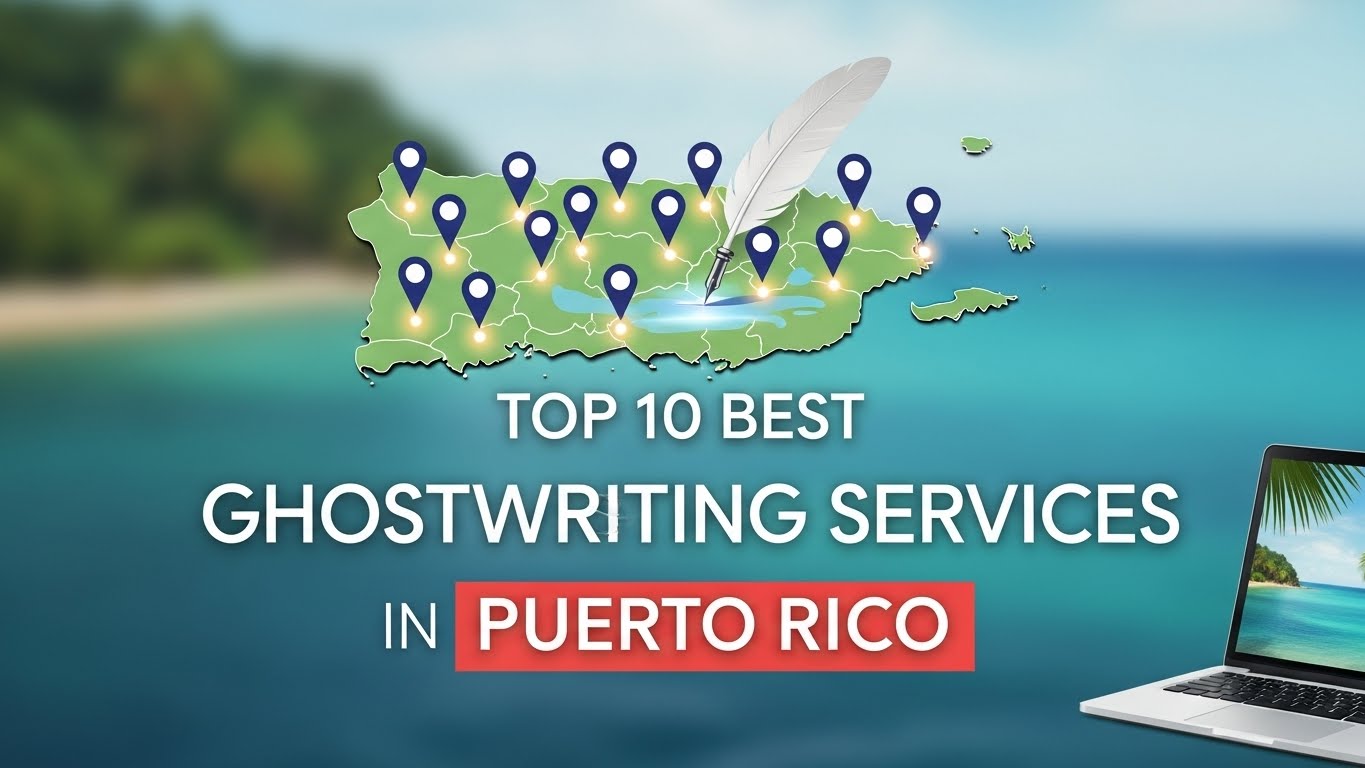 Top 10 Best Ghostwriting Services in Puerto Rico for 2026