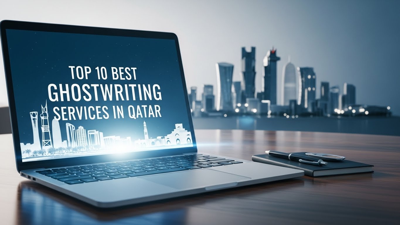 Top 10 Best Ghostwriting Services in Qatar for 2026